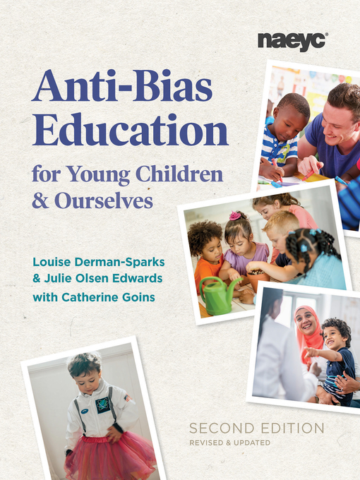 Title details for Anti-Bias Education for Young Children and Ourselves by Louise Derman-Sparks - Available
